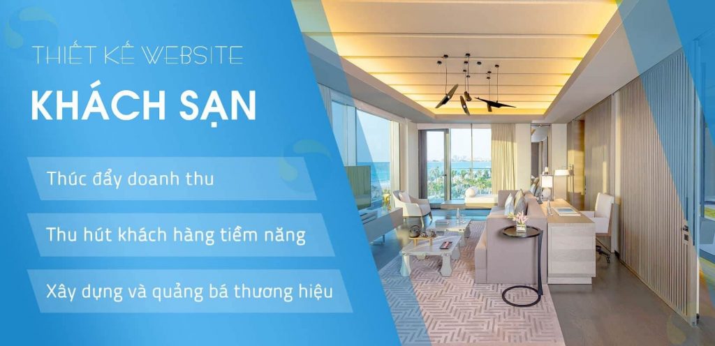 Thiết Kế Website Khách Sạn Nhanh Chóng Và Chuẩn Seo