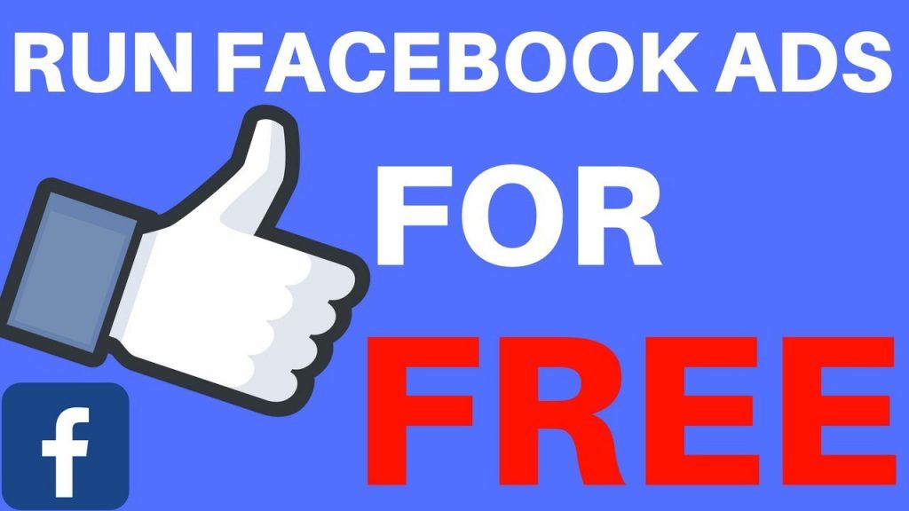 Một số cách chạy ads facebook miễn phí dành cho bạn